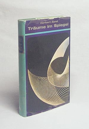 Bild des Verkufers fr Trume im Spiegel : Essays / Herbert Zand. [Mit einem Nachw. v. Wolfgang Kraus] zum Verkauf von Versandantiquariat Buchegger