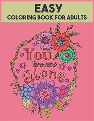 Seller image for Easy Coloring Book For Adults: 54 Motivational Quotes for sale by GreatBookPrices