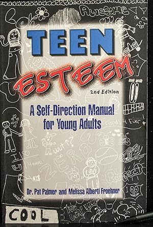Seller image for Teen Esteem: A Self-Direction Manual for Young Adults for sale by Mad Hatter Bookstore