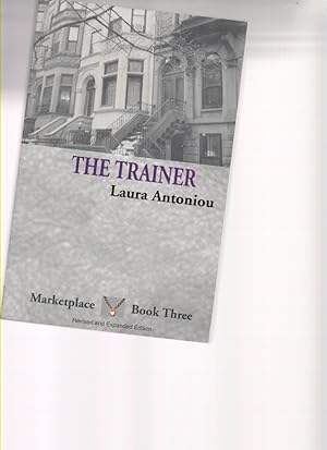 Imagen del vendedor de The Trainer, Book Three a la venta por Mossback Books