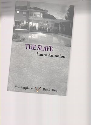 Imagen del vendedor de The Slave: Volume 2 (The Marketplace Series) a la venta por Mossback Books