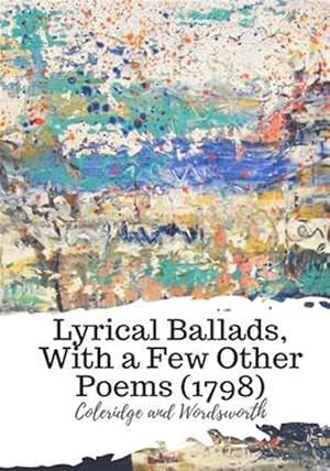 Seller image for Lyrical Ballads, with a Few Other Poems (1798) for sale by GreatBookPrices