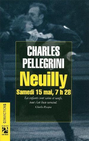 Bild des Verkufers fr Neuilly, samedi 15 mai, 7h28 zum Verkauf von JLG_livres anciens et modernes