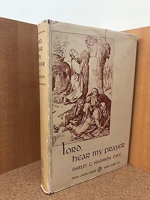 Seller image for Lord, Hear My Prayer for sale by Regent College Bookstore