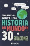 Bild des Verkufers fr Historia del mundo en 30 ecuaciones zum Verkauf von AG Library