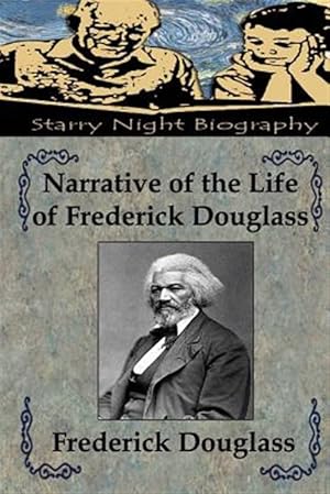 Imagen del vendedor de Narrative of the Life of Frederick Douglass a la venta por GreatBookPrices