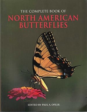 Seller image for THE COMPLETE BOOK OF NORTH AMERICAN BUTTERFLIES for sale by The Avocado Pit