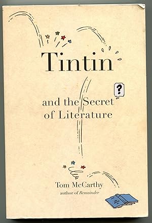 Seller image for Tintin and the Secret of Literature for sale by Monroe Stahr Books