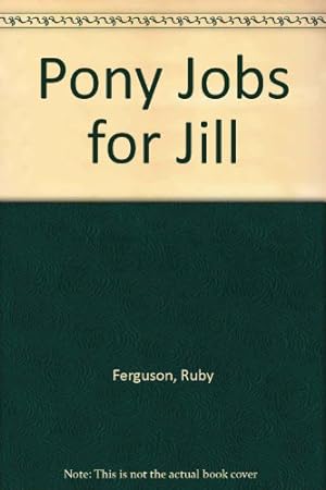 Seller image for Pony Jobs for Jill for sale by WeBuyBooks