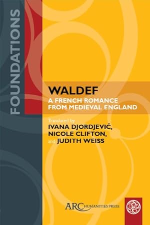 Immagine del venditore per Waldef : A French Romance from Medieval England venduto da GreatBookPrices