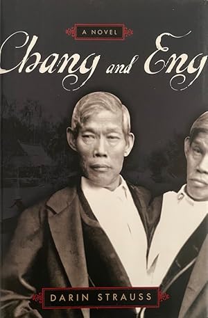 Chang and Eng: A Novel