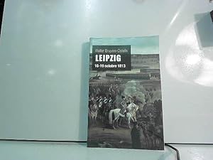 Bild des Verkufers fr Leizig 16-19 octobre 1813 zum Verkauf von JLG_livres anciens et modernes