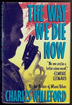 Seller image for THE WAY WE DIE NOW. for sale by Circle City Books