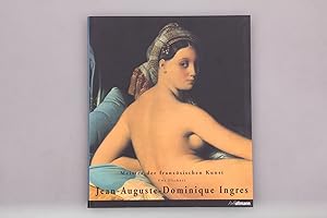 Imagen del vendedor de JEAN-AUGUSTE-DOMINIQUE INGRES. Meister der franzsischen Kunst a la venta por INFINIBU KG