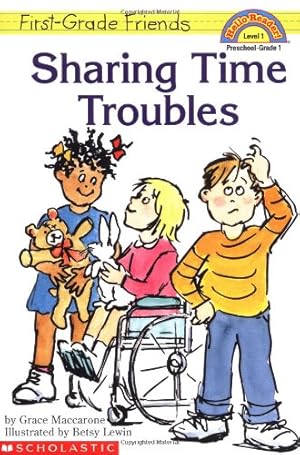 Seller image for First-Grade Friends: Sharing Time Troubles (Hello Reader!, Level 1) for sale by Reliant Bookstore
