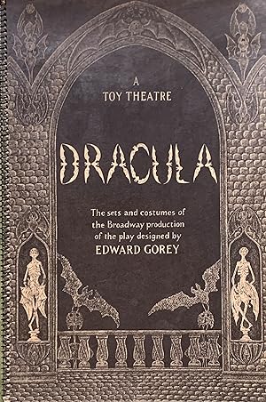 Seller image for DRACULA: A TOY THEATRE - THE SETS AND COSTUMES OF THE BROADWAY PRODUCTION OF THE PLAY DESIGNED BY EDWARD GOREY - SIGNED BY THE ARTIST for sale by Arcana: Books on the Arts