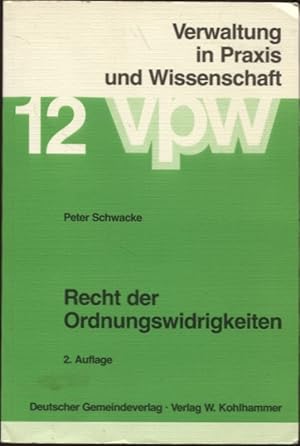 Bild des Verkufers fr Recht der Ordnungswidrigkeiten Schriftenreihe Verwaltung in Praxis und Wissenschaft Band 12 zum Verkauf von Flgel & Sohn GmbH