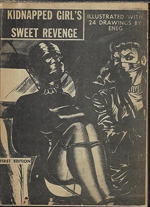 Imagen del vendedor de KIDNAPPED GIRL'S SWEET REVENGE a la venta por Books from the Crypt