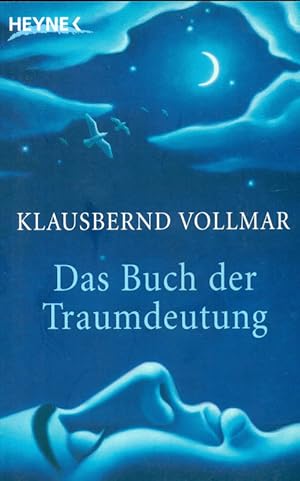 Das Buch der Traumdeutung.