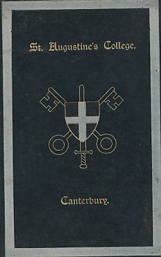 Bild des Verkufers fr A History of St. Augustine's College, Canterbury. zum Verkauf von WeBuyBooks