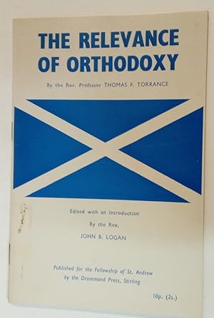 Bild des Verkufers fr The Relevance of Orthodoxy. zum Verkauf von Plurabelle Books Ltd