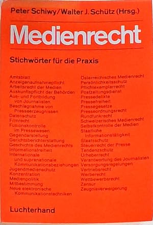 Medienrecht. Stichwörter für die Praxis