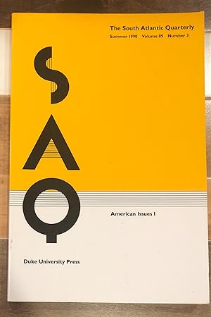 Imagen del vendedor de The South Atlantic Quarterly: Summer 1990, Volume 89, Number 3 a la venta por Rosario Beach Rare Books