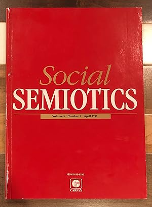 Bild des Verkufers fr Social Semiotics: Volume 8, Number 1, April 1998 zum Verkauf von Rosario Beach Rare Books