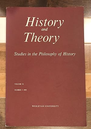 Seller image for History and Theory: Studies in the Philosophy of History, Volume 32, Number 1, 1993 for sale by Rosario Beach Rare Books