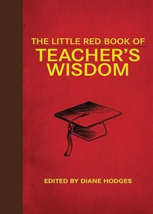 Seller image for The Little Red Book of Teacher's Wisdom (Paperback) for sale by Grand Eagle Retail