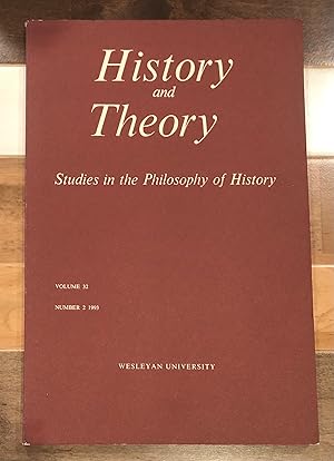 Seller image for History and Theory: Studies in the Philosophy of History, Volume 32, Number 2, 1993 for sale by Rosario Beach Rare Books