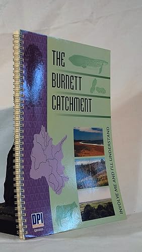 THE BURNETT CATCHMENT