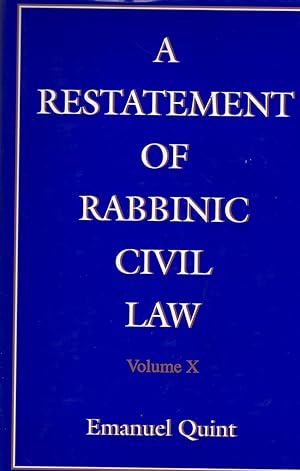 Image du vendeur pour A RESTATEMENT OF RABBINIC CIVIL LAW mis en vente par Books on the Boulevard