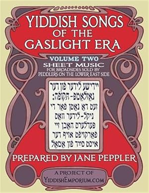Imagen del vendedor de Yiddish Songs of the Gaslight Era Volume 2 a la venta por GreatBookPrices