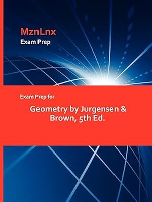 Imagen del vendedor de Exam Prep For Geometry By Jurgensen & Brown, 5th Ed. a la venta por GreatBookPrices