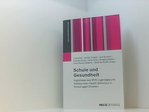 Seller image for Schule und Gesundheit: Ergebnisse des WHO-Jugendgesundheitssurveys Health Behaviour in School-aged Children (Gesundheitsforschung) for sale by Book Broker