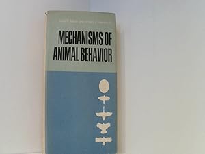 Bild des Verkufers fr MECHANISMS OF ANIMAL BEHAVIOR. zum Verkauf von Book Broker