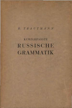 Seller image for Kurzgefasste russische Grammatik. for sale by Schrmann und Kiewning GbR