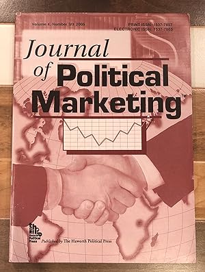 Bild des Verkufers fr Journal of Political Marketing: Volume 4, Number 2/3, 2005 zum Verkauf von Rosario Beach Rare Books