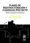 Bild des Verkufers fr Planes de reestructuracin y clusulas IPSO Facto zum Verkauf von AG Library