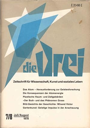 Die Drei. Zeitschrift für Wissenschaft, Kunst und soziales Leben ; Nr. 7/8, Juli / August 1978. /...