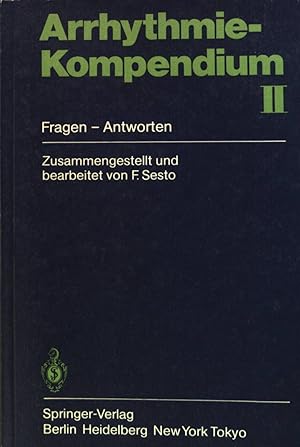 Bild des Verkufers fr Arrhythmie-Kompendium II. Fragen und Antworten. zum Verkauf von books4less (Versandantiquariat Petra Gros GmbH & Co. KG)