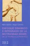 Seller image for Enfoque dinamico e integrado de la motricidad for sale by AG Library