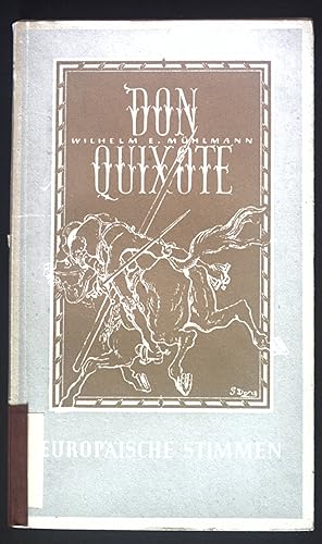 Seller image for Don Quixote : Die Tragdie d. irrenden Ritters. E. Essay. Zur Cervantes-Vierhundert-Jahrfeier. Europische Stimmen for sale by books4less (Versandantiquariat Petra Gros GmbH & Co. KG)