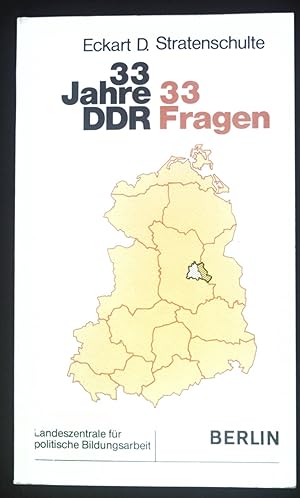 Bild des Verkufers fr 33 Jahre DDR, 33 Fragen. zum Verkauf von books4less (Versandantiquariat Petra Gros GmbH & Co. KG)
