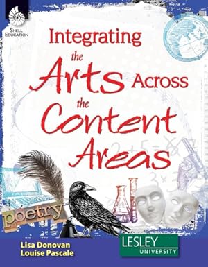 Imagen del vendedor de Integrating the Arts Across the Content Areas a la venta por GreatBookPrices