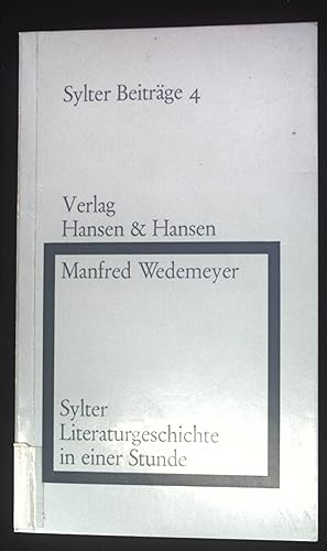 Seller image for Sylter Literaturgeschichte in einer Stunde : ein berblick. Sylter Beitrge ; 4 for sale by books4less (Versandantiquariat Petra Gros GmbH & Co. KG)
