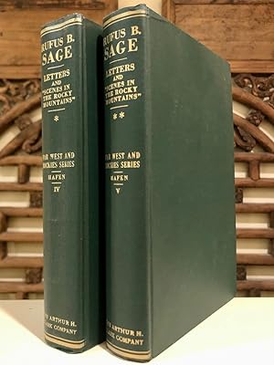 Imagen del vendedor de Two Vols.: Rufus B. Sage: His Letters and Papers, 1836-1847 The Far West and Rockies Historical Series, 1820-1875 Volumes IV & V. a la venta por Long Brothers Fine & Rare Books, ABAA