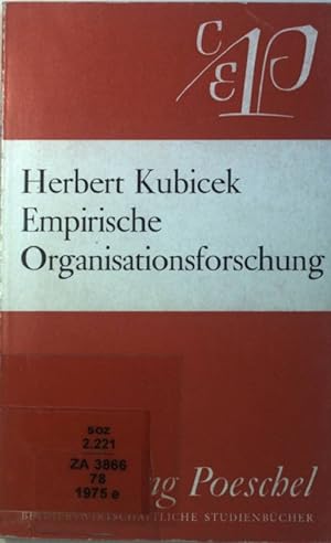 Immagine del venditore per Empirische Organisationsforschung : Konzeption u. Methodik. Sammlung Poeschel ; P 78 venduto da books4less (Versandantiquariat Petra Gros GmbH & Co. KG)