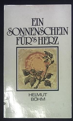 Bild des Verkufers fr Ein Sonnenschein frs Herz. zum Verkauf von books4less (Versandantiquariat Petra Gros GmbH & Co. KG)